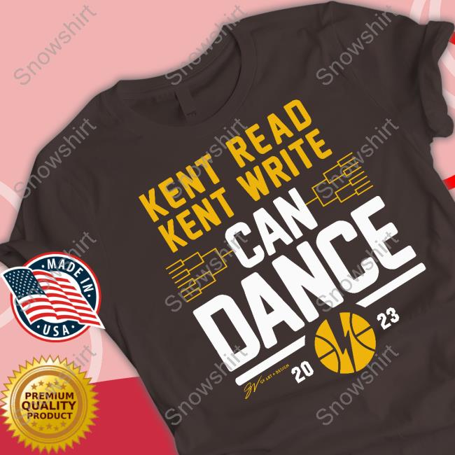 GVartwork Shop Read Kent Write Can Dance 2023 Sweatshirt Gv Art + Apparel GVartwork Shop Read Kent Write Can Dance 2023 Tee Shirt Gv Art + Apparel