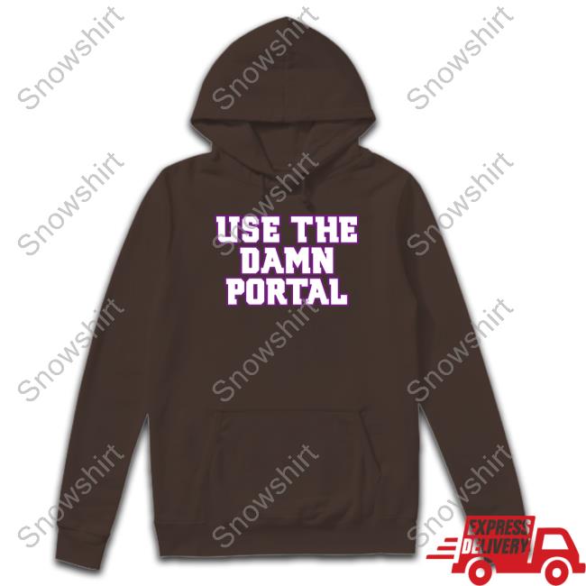 Official Barstool Sports Use The Portal T-Shirt
