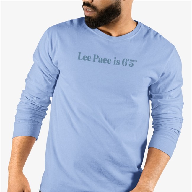 Super Yaki Shop Merch Lee Pace Is 6'5'' Sweatshirt