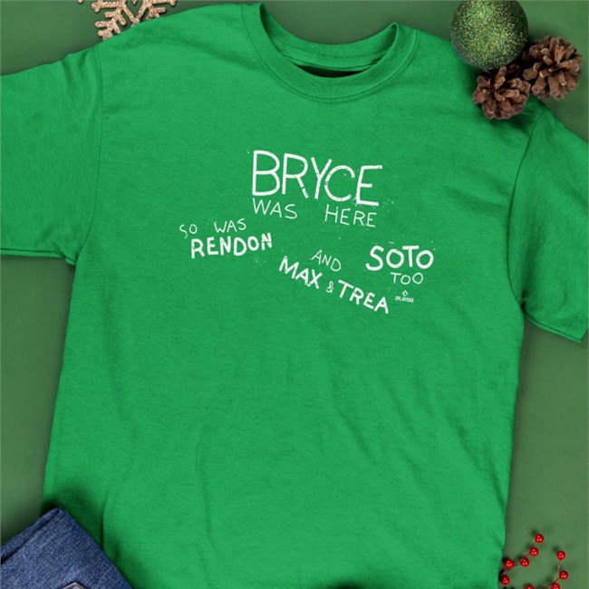 Bryce Was Here So Was Rendon And Max & Trea Soto Too Shirts Bryce Was Here So Was Rendon And Max & Trea Soto Too T Shirt