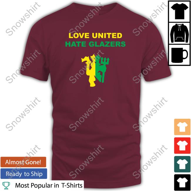 Love United Hate Glazers T-Shirt Gaynor Hammond Official Love United Hate Glazers T-Shirt Gaynor Hammond