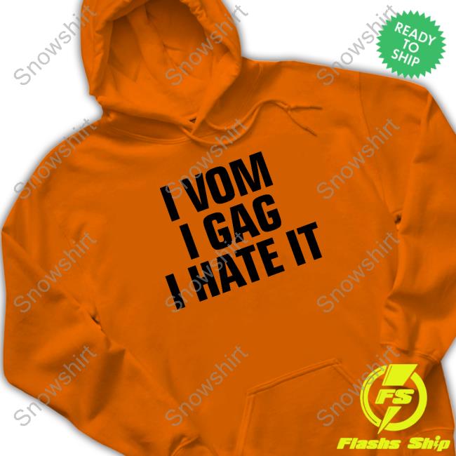 Official Mise En Scène I Vom I Gag I Hate It Shirt I Vom I Gag I Hate It Tee
