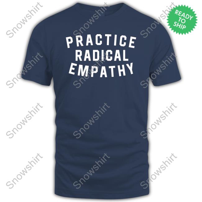 Bs General Store Practice Radical Empathy Tee Shirt Bitter Southerner