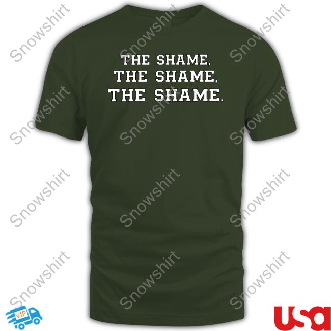 Official Eleven Warriors Merch The Shame Shirt Eleven Warriors Merch The Shame The Shame The Shame Tee