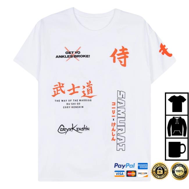 Official CORYxKENSHIN merch Blammer Get Yo Ankles Broke The Way Of The Warrior Bu-Shi-Do Cory-Kenshin Shirt