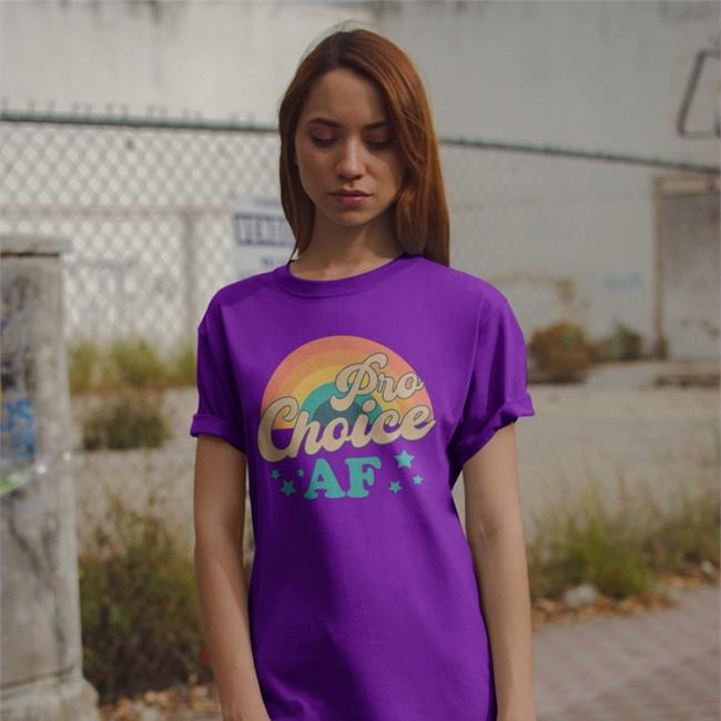 Pro Choice Af Shirt Pro Choice Af Hoodie
