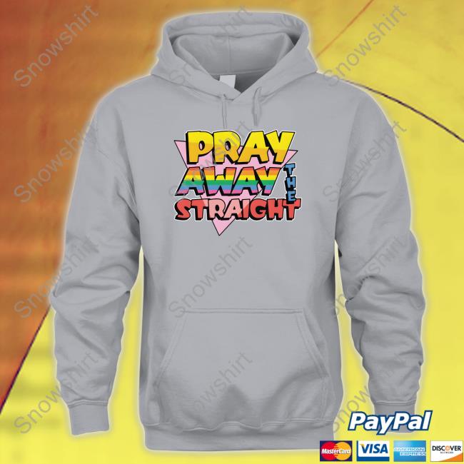 Pray Away The Straight Tee Pray Away The Straight Shirt Grey