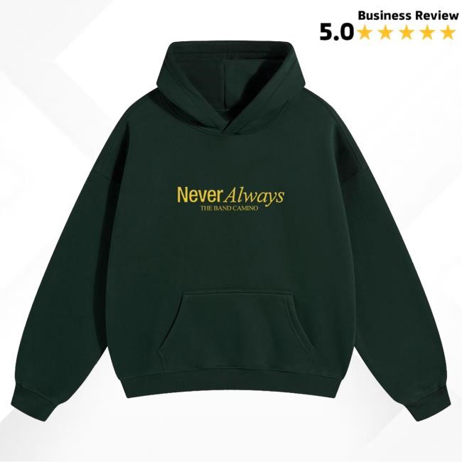 Official Band Camino Merch NeverAlways Pullover Hoodie The Band Camino