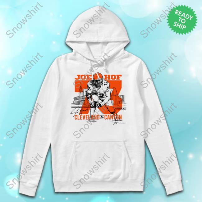 Joe Thomas Cleveland To Canton T Shirt Official Joe Hof Cleveland To Canton T Shirt