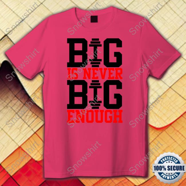 Big Is Never Big Enough Tee Fursuit Friday
