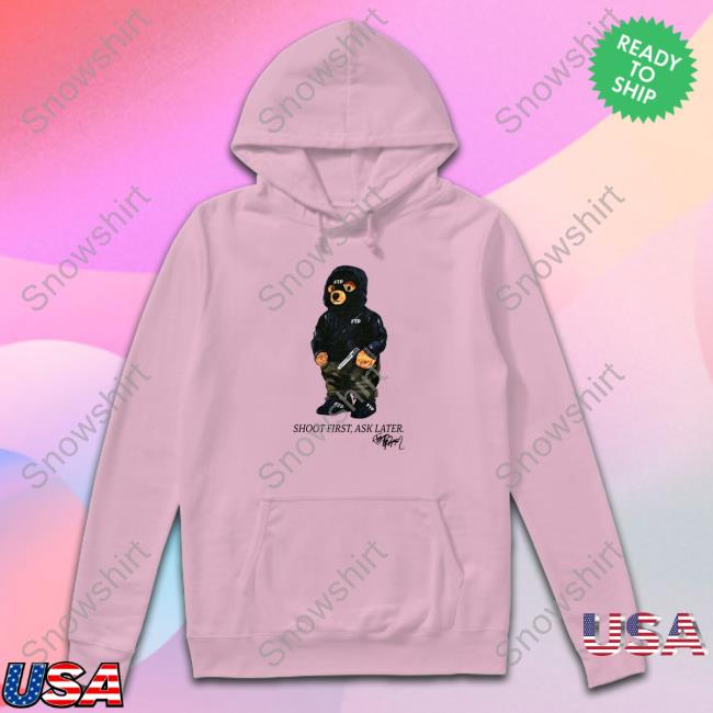 Ftp Shoot First Ask Later Shirt Ftp Shoot First Ask Later Shirt
