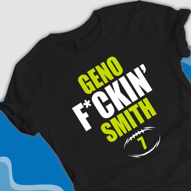 #7 Geno Fuckin Smith Football Tee #7 Geno Fuckin Smith Football T-Shirt