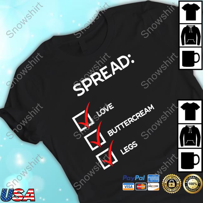 Josueluciano91 Spread Love Buttercream Legs T Shirts Josue The Cake Guy Luciano