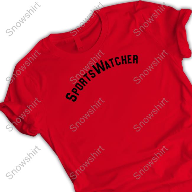 Official Sports Watcher T Shirts Sports Watcher Tee