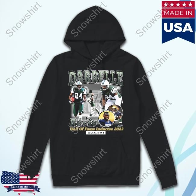 Official Dreamathon Merch Regis Hof Darrelle Revis Hall Of Fame Inductee 2023 Shirt Sauce Gardner