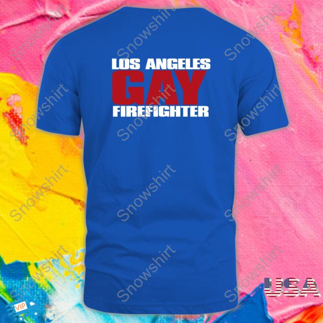 Los Angeles Gay Firefighter Sweatshirt Emma Boycrushbuckley Los Angeles Gay Firefighter Hoodie