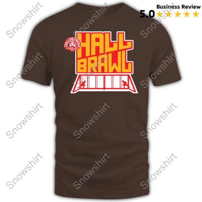 Mark Long Hall Brawl Shirt Challen Gemania Shop Hall Brawl Shirt Mark Long