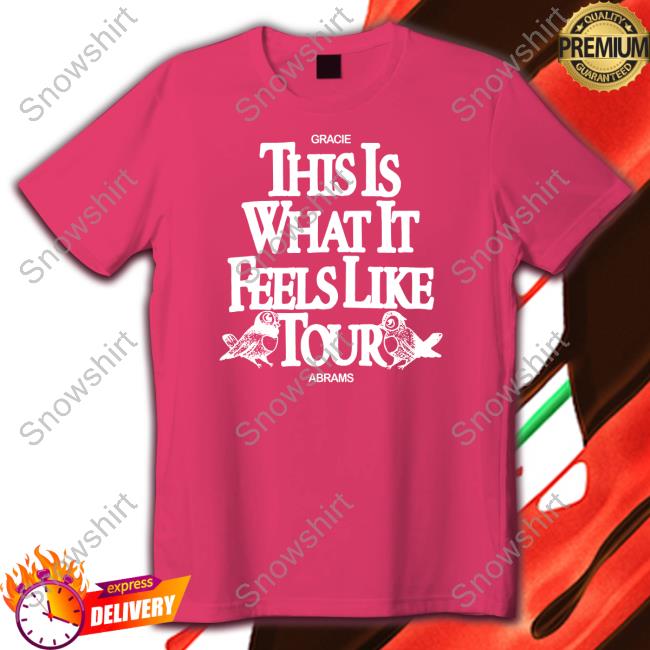 Gracie Abrams Merch This Is What It Feels Like Tour Long Sleeve T Shirt Gracieabrams