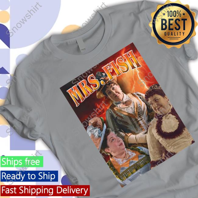 Official Mrs Fish Tee Shirt Official Mummy Dearest Podcast Mrs Fish Shirts