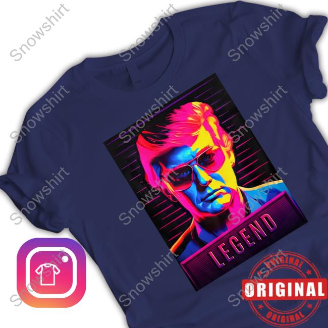 Trump Legend T-Shirt Trump Legend Shirt
