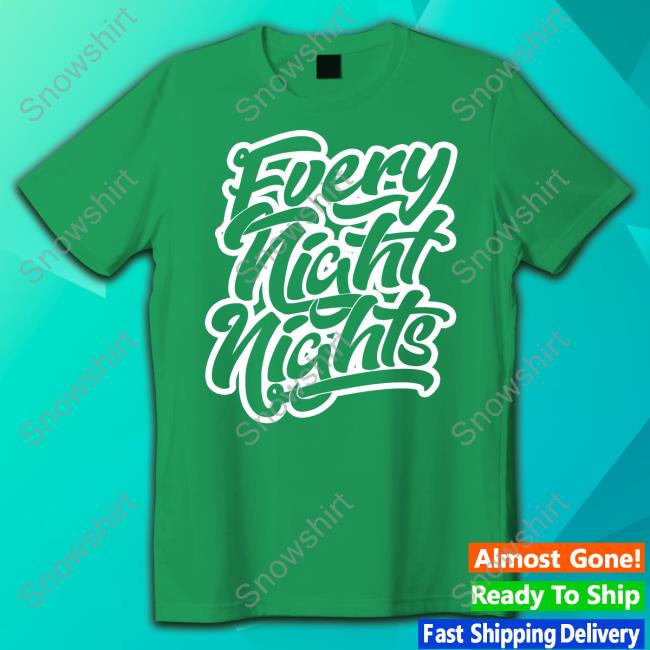 Everynightnights Tee Shirt Snow Tha Product Merch Everynightnights Sweatshirt Everydaydays