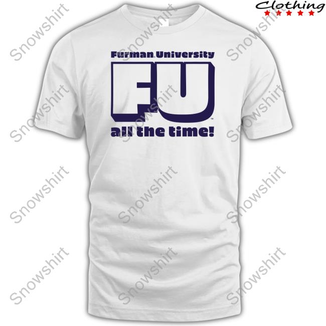 Retro Furman University FU All The Time T Shirt