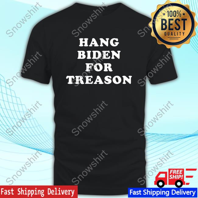 Hang Biden For Treason Tee
