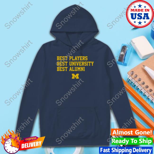 Breakingt Michigan Best Players Best University Best Alumni Tee Shirt Official Breakingt Michigan Best Players Best University Best Alumni Tee