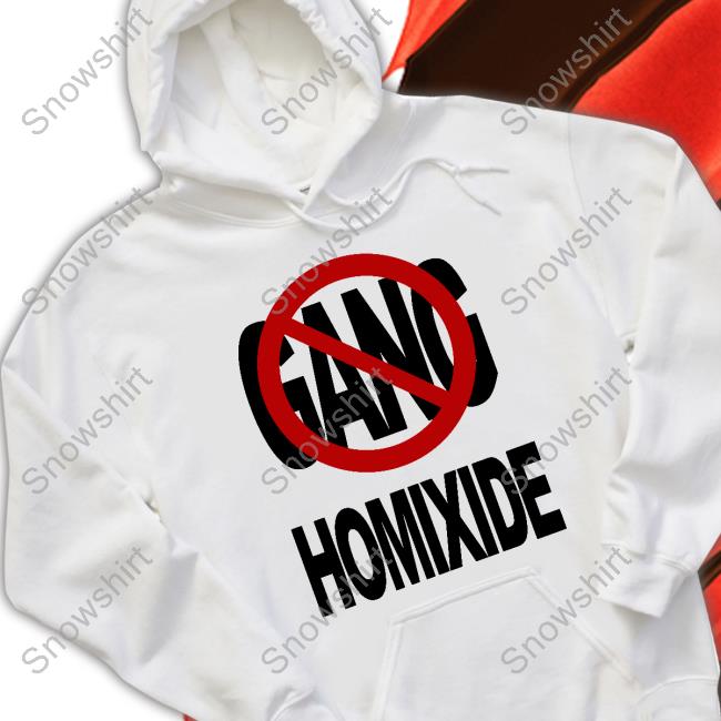 Homixide Gang Merch Not A Gang Homixide Hooded Sweatshirt