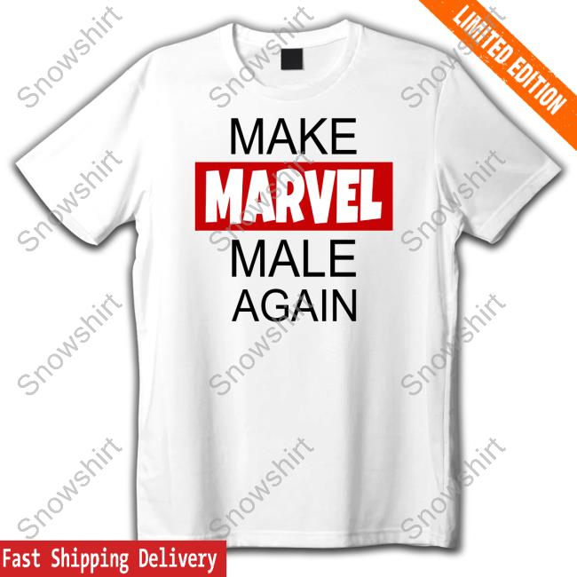 Make Marvel Male Again T Shirts