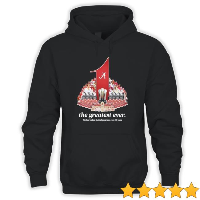 Alabama Crimson Tide The Greatest Ever The Best College Football Programs Over 150 Years Cap Alabama Crimson Tide The Greatest Ever The Best College Football Programs Over 150 Years Long Sleeve Tee