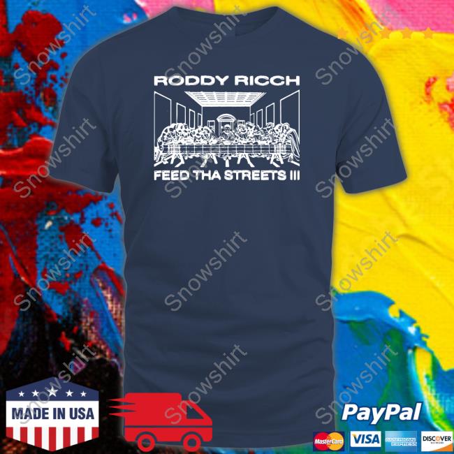 Roddy Rich Feed Tha Streets Iii Hooded Sweatshirt Roddy Ricch Merch Roddy Rich Feed Tha Streets Iii Last Supper Hooded Sweatshirt