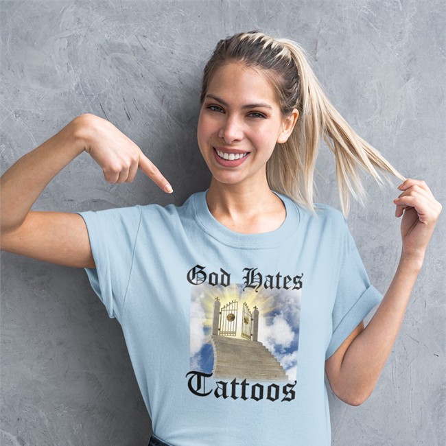 God Hates Tattoos Shirts