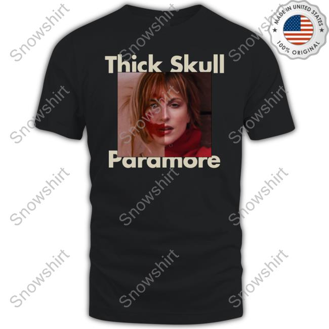 Thick Skull Paramore New Shirt Hayley Williams