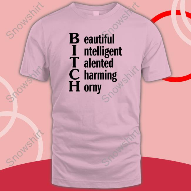 Shirts That Go Hard Beautiful Intelligent Talented Charming Horny T-Shirt Shirtsthtgohard Beautiful Intelligent Talented Charming Horny T Shirt Red