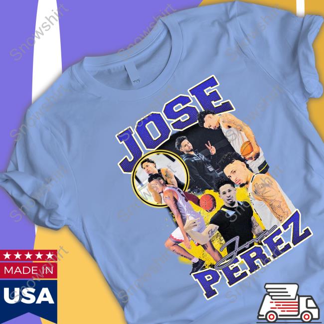 Official Jose Perez Shirts
