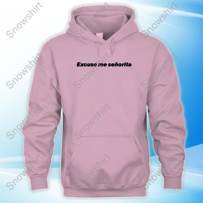 Official We Mean Well Merch Excuse Me Señorita T Shirts