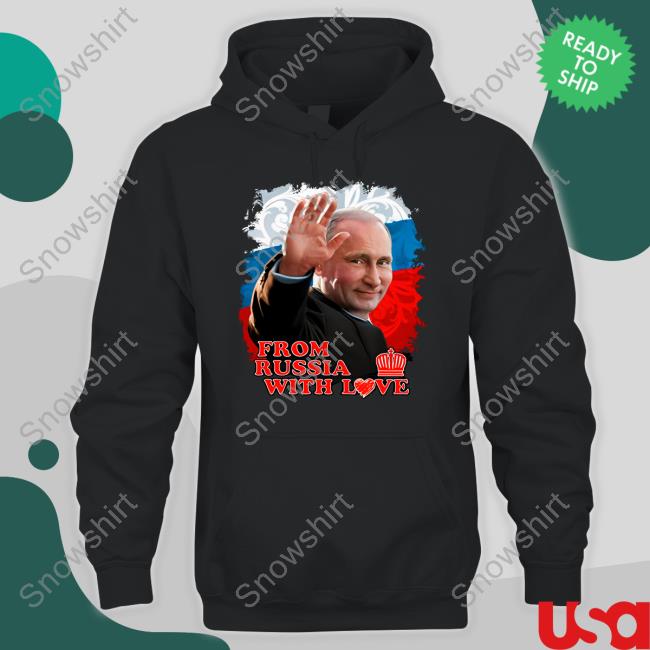 Vladimir Vladimirovich Putin From Russia With Love Shirts