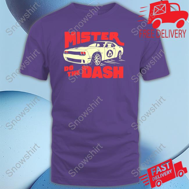 Babytron Merch Mster Do The Dash Tee Shirt Babytron Merch Mster Do The Dash Shirts