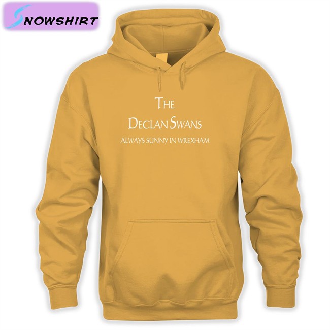Fanbace Merch The Declan Swans Always Sunny In Wrexham Sweatshirt Michael Hett Michael Hett The Declan Swans Always Sunny In Wrexham Shirt Fanbace Merch