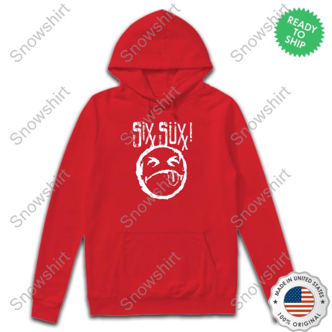Carmine Appice Merch Six Sucks Carmine Appice Hoodies