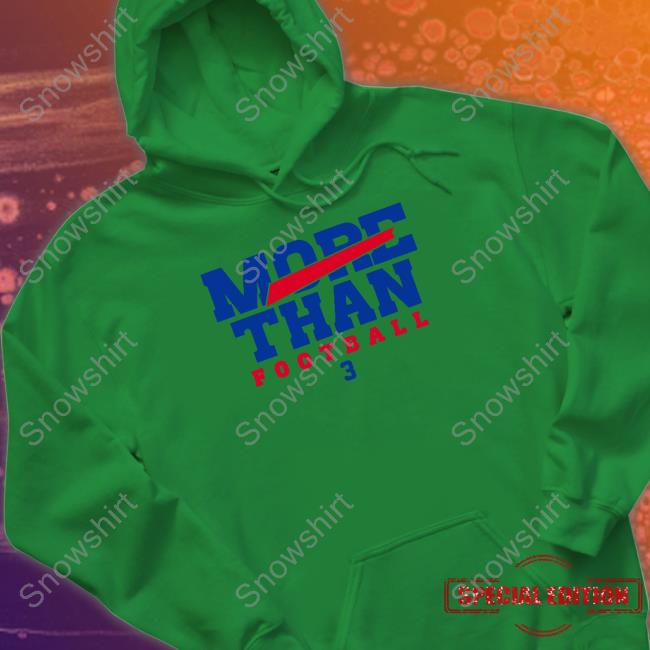 More Than Football 3 Sweatshirt Official More Than Football 3 Shirt