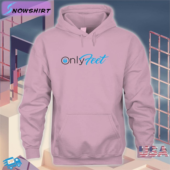 Shirts That Go Hard Only Feet Long Sleeve T Shirt Shirtsthtgohard Shirts That Go Hard Only Feet Tee Shirtsthtgohard