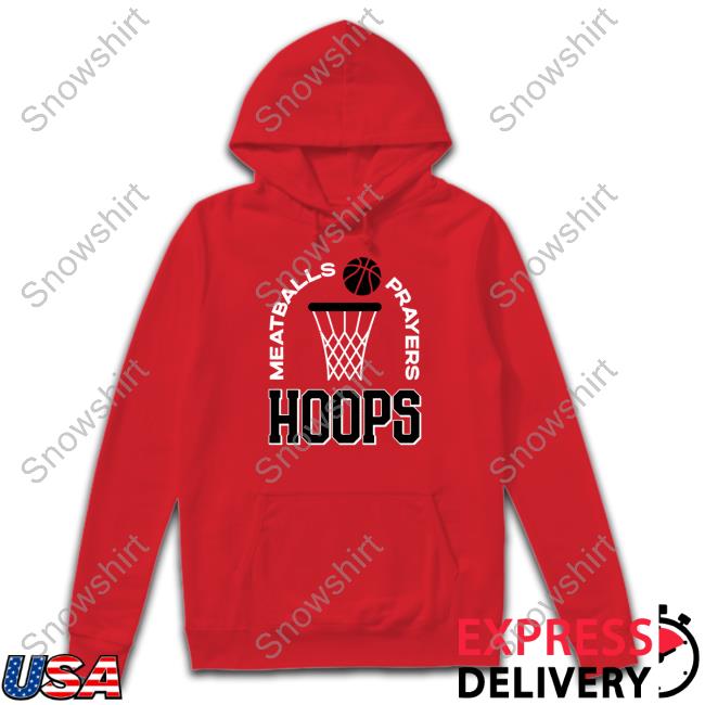 Official Barstool Sports Merch Meatballs Prayers Hoops Tee