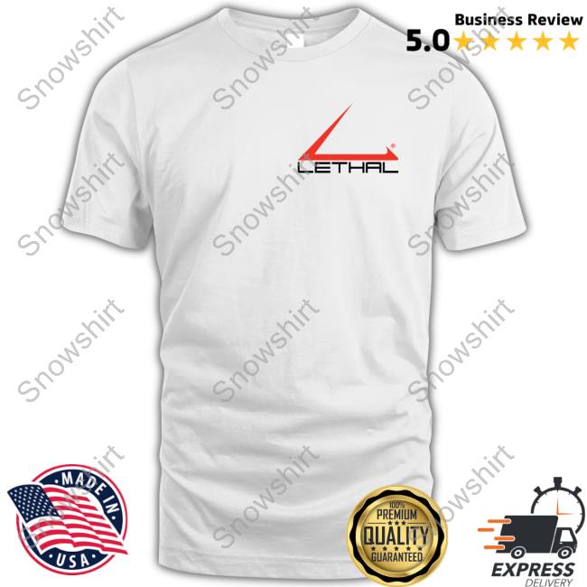 Lethal Life Limited Edition Shirt