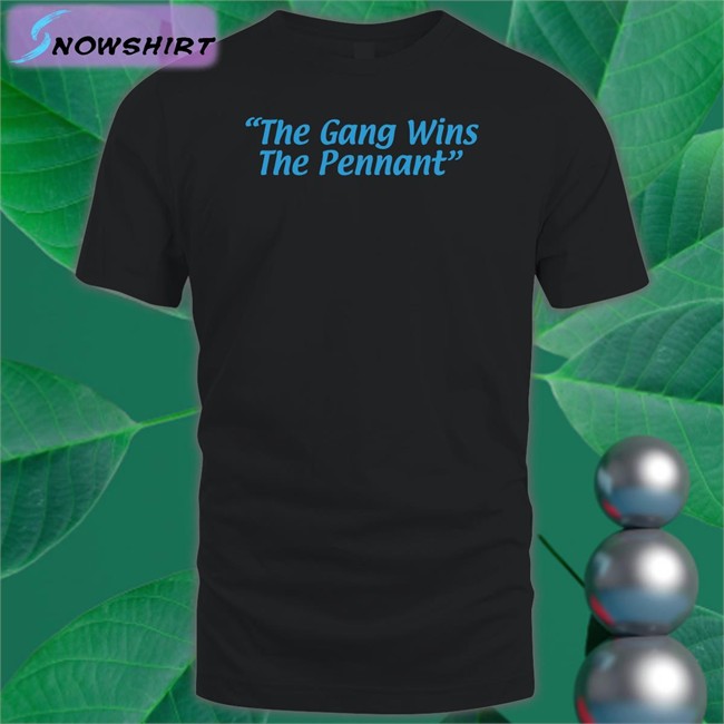 Breakingt The Gang Wins The Pennant Shirt The Gang Wins The Pennant Tank