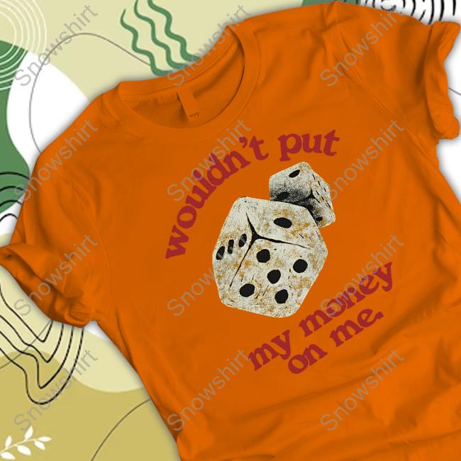 Morgan Wallen Momey On Me Hoodie Wouldn't Put My Momey On Me Tee Shirt