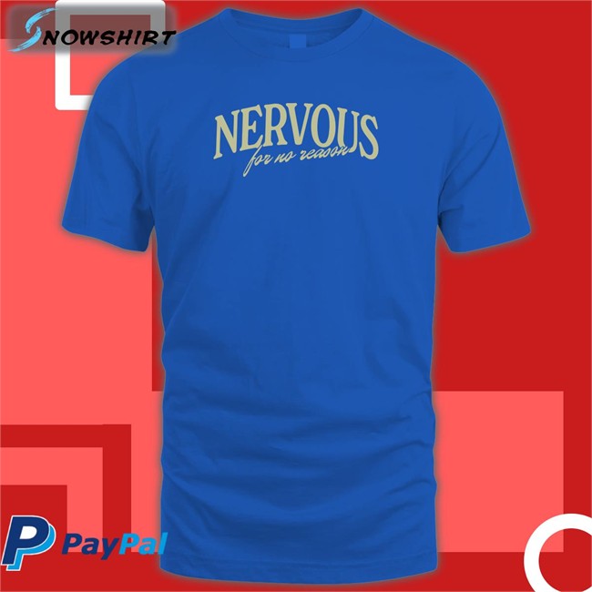 Nervous for No Reason Hoodie Ryans Average Life
