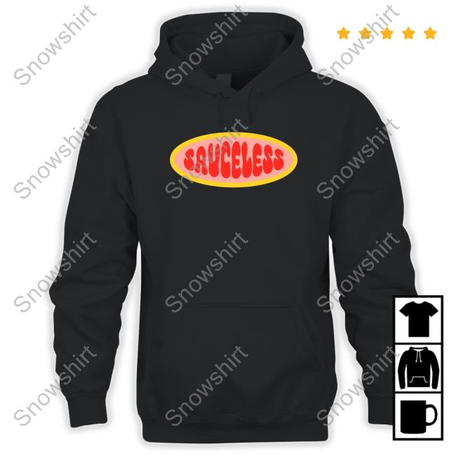 Sauceless Tee Sauceless Tee