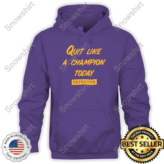 Official Quit Like A Champion Shirt Official Quit Like A Champion Shirt